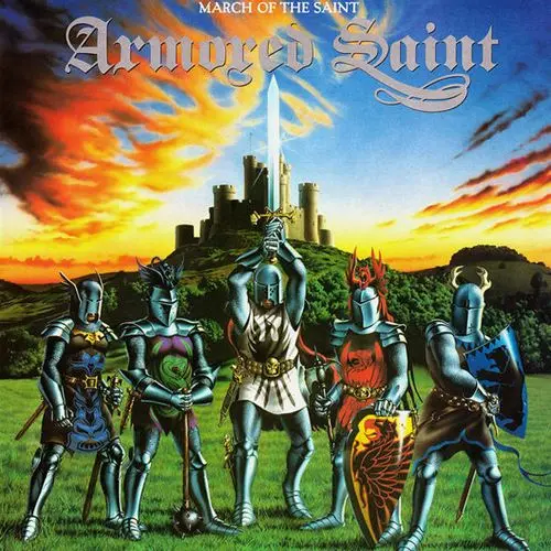 Armored Saint / March Of The Saint 1984