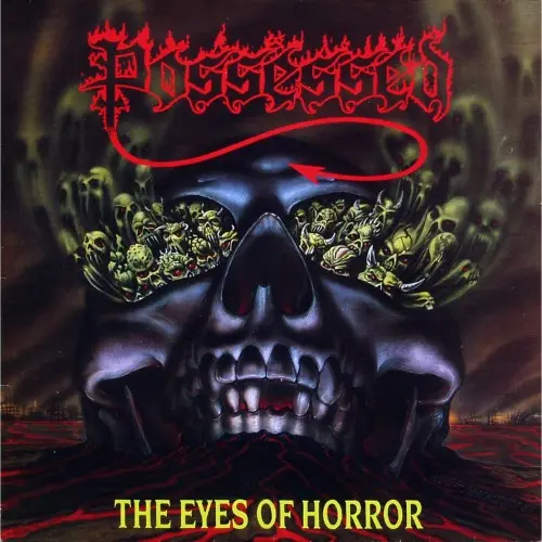 Possessed - The Eyes Of Horror 1987