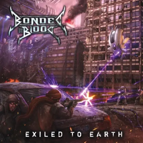 Bonded By Blood - Exiled To Earth 2010