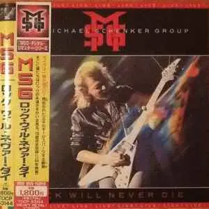 The Michael Schenker Group - Rock Will Never Die 1984