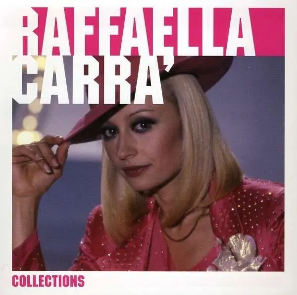 Raffaella Carra - Collections (2000)