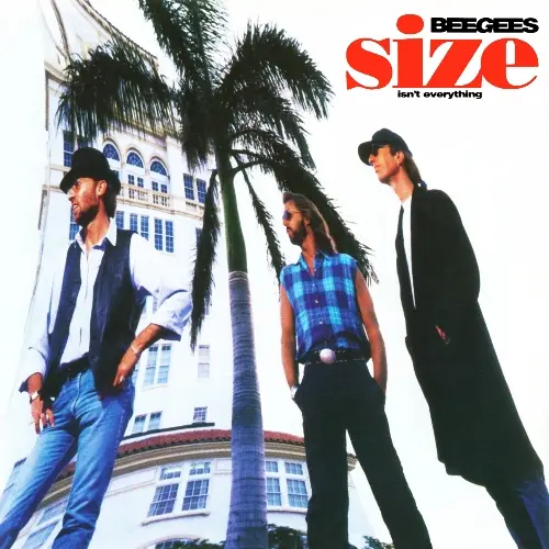 Bee Gees - Size Isn't Everything 1993