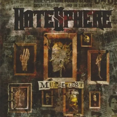 HateSphere - Murderlust 2013