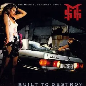 The Michael Schenker Group - Built To Destroy 1983