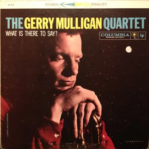 Gerry Mulligan - What Is There To Say? 1959/1974