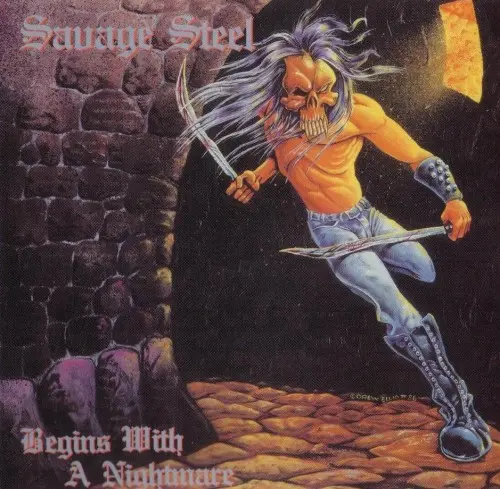 Savage Steel - Begins With A Nightmare 1987