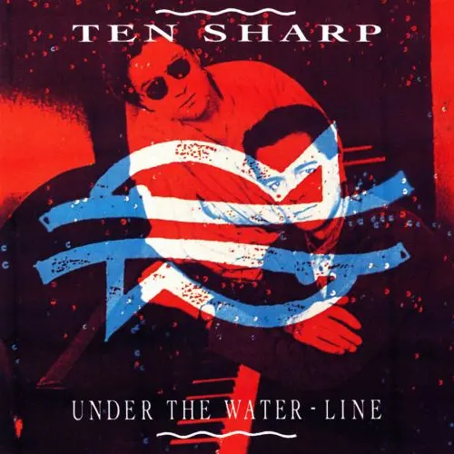 Ten Sharp – Under The Water-Line 1991