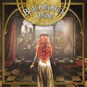 Blackmore's Night – All Our Yesterdays 2015