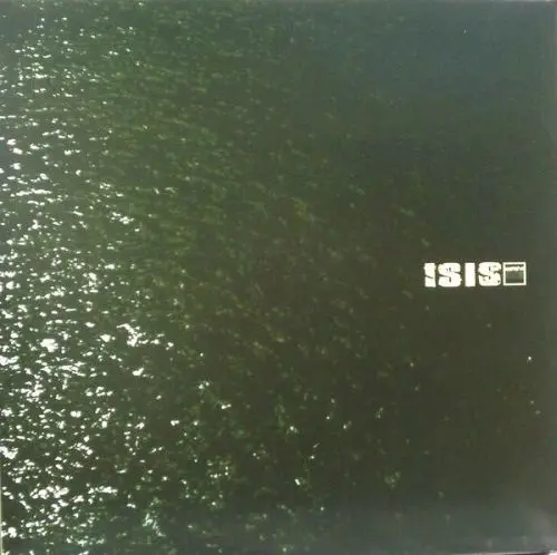 Isis - Oceanic - 2002/2011