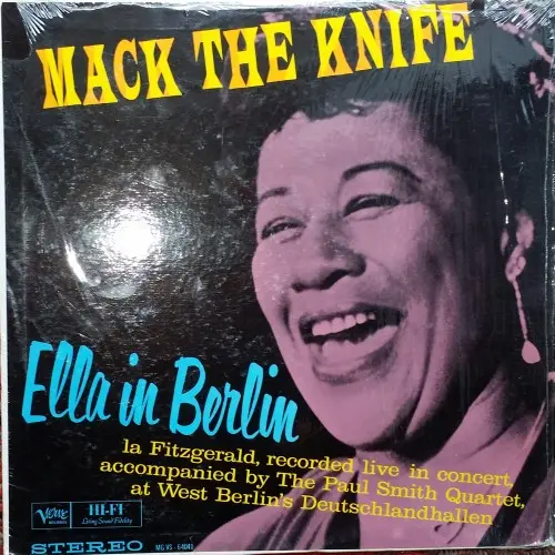 Ella Fitzgerald ‎– Mack The Knife - Ella In Berlin 1960