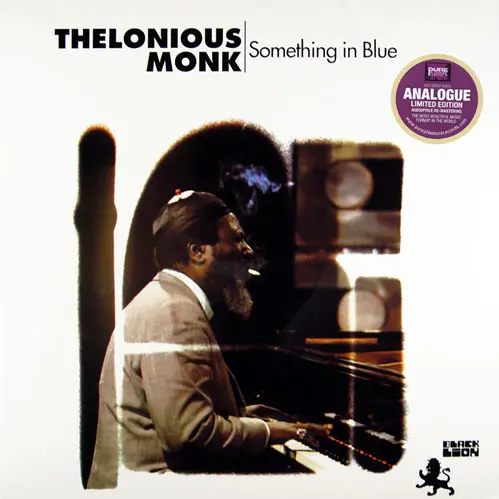 Thelonious Monk - Something In Blue 1972