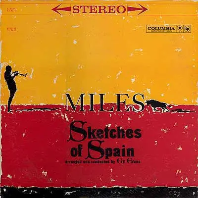 Miles Davis - Sketches of Spain 1959