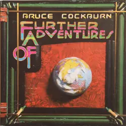 Bruce Cockburn - Further Adventures Of... (1978, LP) FLAC скачать торрент