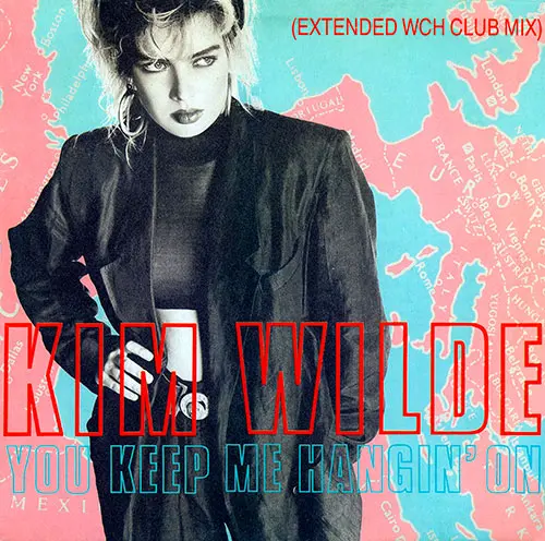 Kim Wilde - You Keep Me Hangin' On (Extended WCH Club Mix) 1986