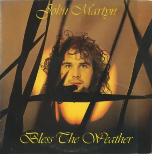 John Martyn - Bless The Weather 1971