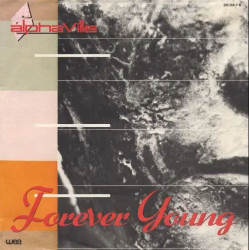 Alphaville - Forever Young 1984