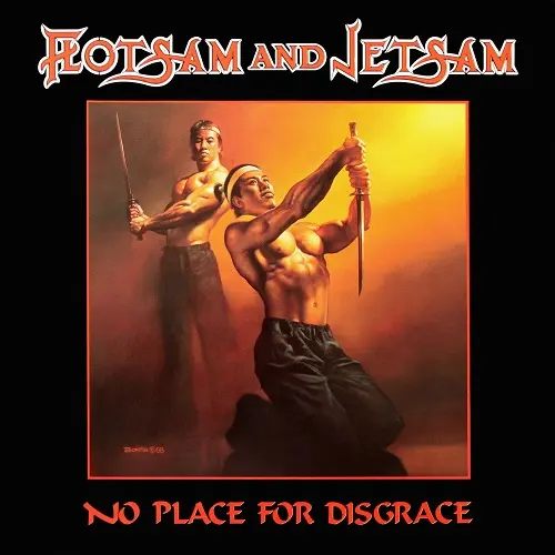 Flotsam And Jetsam - No Place For Disgrace 1988