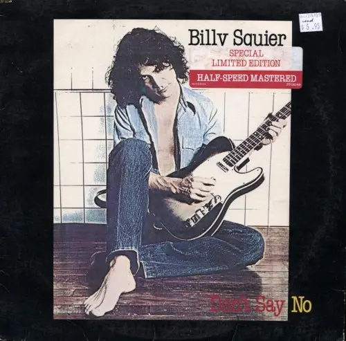 Billy Squier - Don't Say No 1981