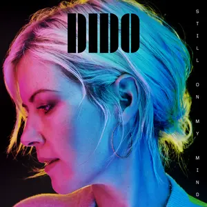 Dido - Still On My Mind - 2019