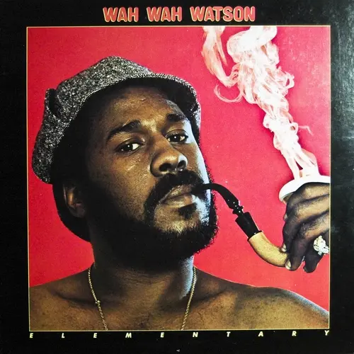Wah Wah Watson – Elementary 1976