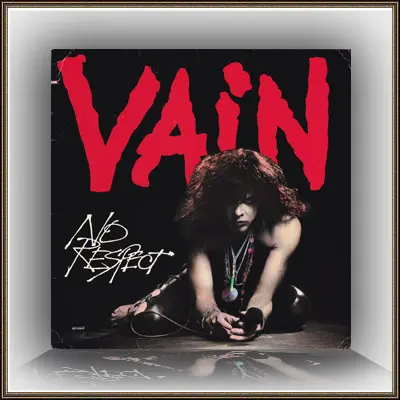 Vain - No Respect 1989