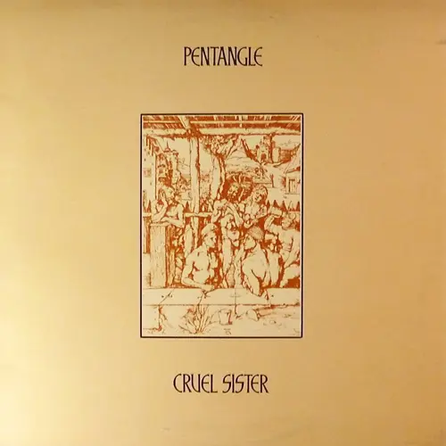 The Pentangle - Cruel Sister - 1970