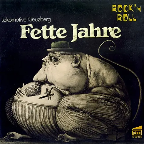Lokomotive Kreuzberg / Fette Jahre (1975)