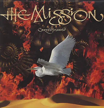 The Mission - Carved In Sand 1990