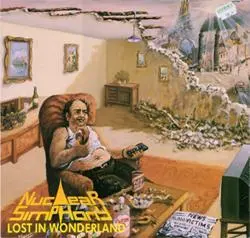 Nuclear Simphony - Lost In Wonderland 1989