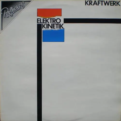 Kraftwerk - Elektro Kinetik 1981
