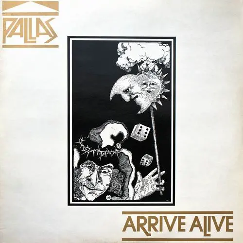 Pallas – Arrive Alive 1981/1983