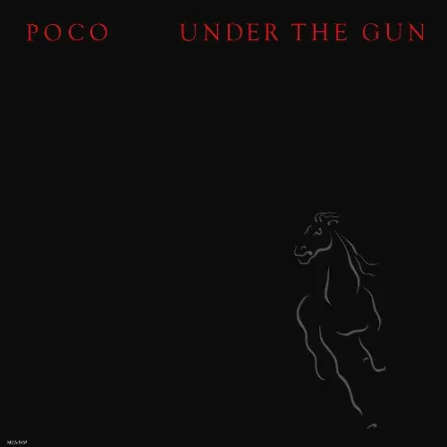 Poco - Under The Gun 1980