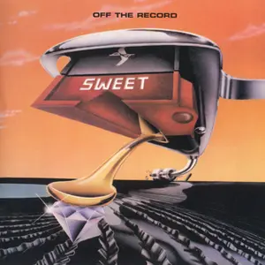 Sweet – Off The Record 1977