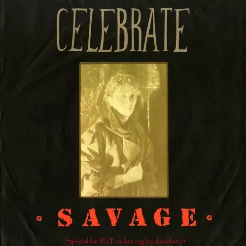 Savage - Celebrate 1986