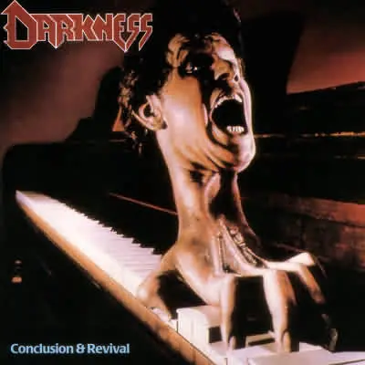 Darkness – Conclusion & Revival 1989