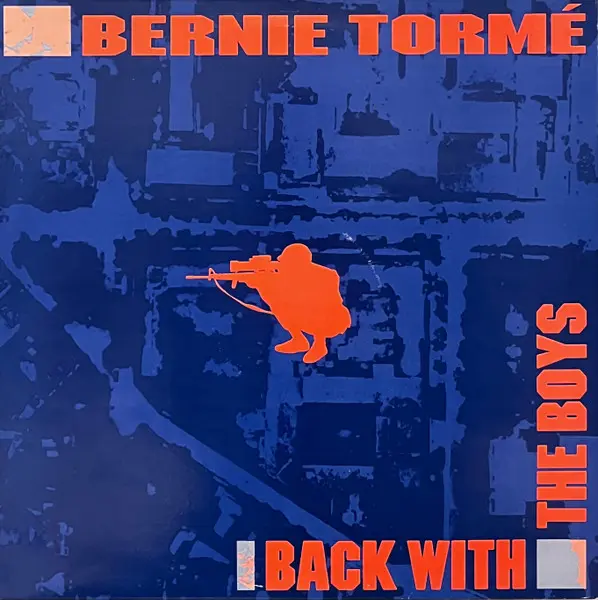 Bernie Tormé - Back With The Boys 1985