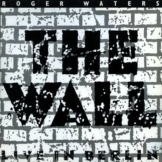 Roger Waters - The Wall live in Berlin 1990