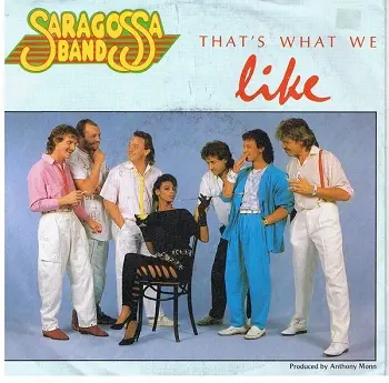 Saragossa Band - That's What We Like 1985