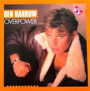 Den Harrow - Overpower 1985
