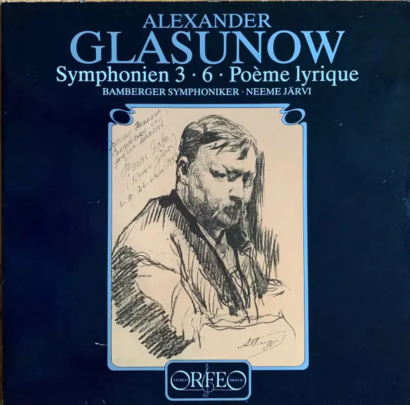 Bamberger Symphoniker, Neeme Järvi 'Alexander Glasunov - Symphonien 3 & 6 · Poeme Lyrique' 1987