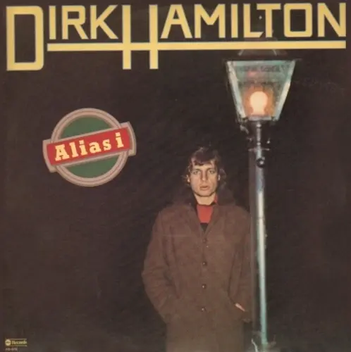 Dirk Hamilton /Alias I 1977