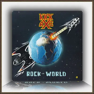Kick Axe - Rock The World 1986