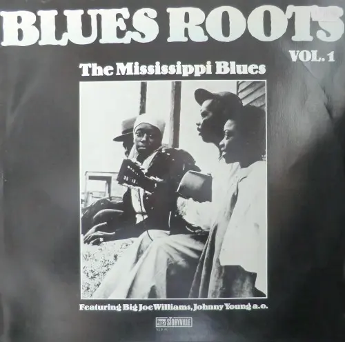 Blues Roots, Vol. 1 - The Mississippi Blues 1963