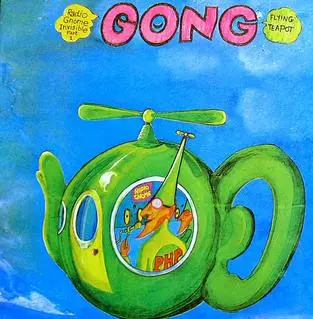 Gong - Flying Teapot  1973
