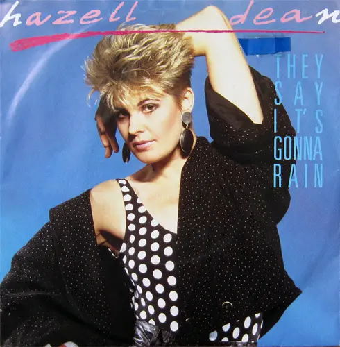 Hazell Dean - They Say It's Gonna Rain (Single) 1985