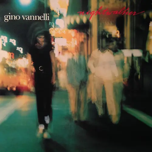 Gino Vannelli ‎– Nightwalker 1981