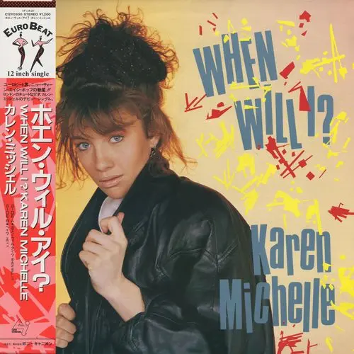 Karen Michelle - When Will I? (12'' Single) 1988