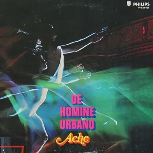 Ache - De Homine Urbano 1970