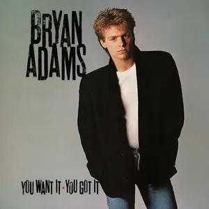 Bryan Adams - You Want It, You Got It 1981