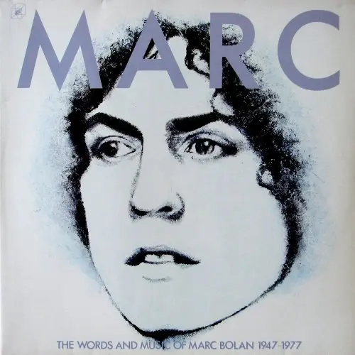 Marc Bolan - The Words And Music Of Marc Bolan 1947-1977 1978